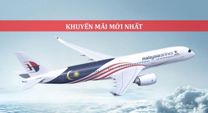 Malaysia Airlines Khuyến Mãi Mới, 2019