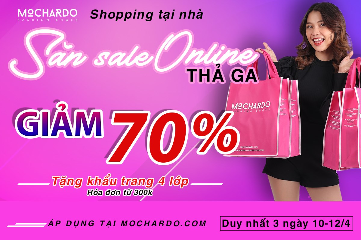 SHOPPING TẠI NHÀ- SĂN SALE THẢ GA: GIẢM ĐẾN 70%