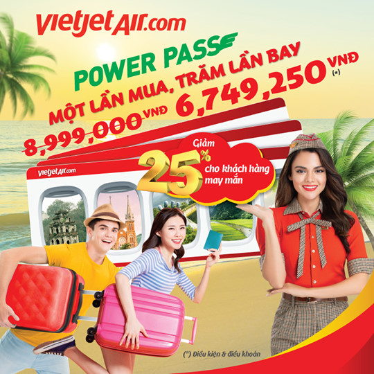 MỘT LẦN MUA - TRĂM LẦN BAY CÙNG POWER PASS: GIẢM 25%