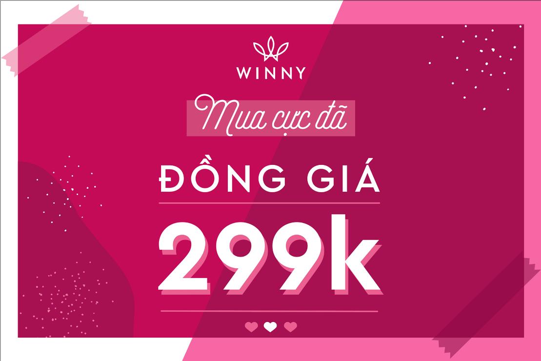 WINNY MUA CỰC ĐÃ - ĐỒNG GIÁ 299K
