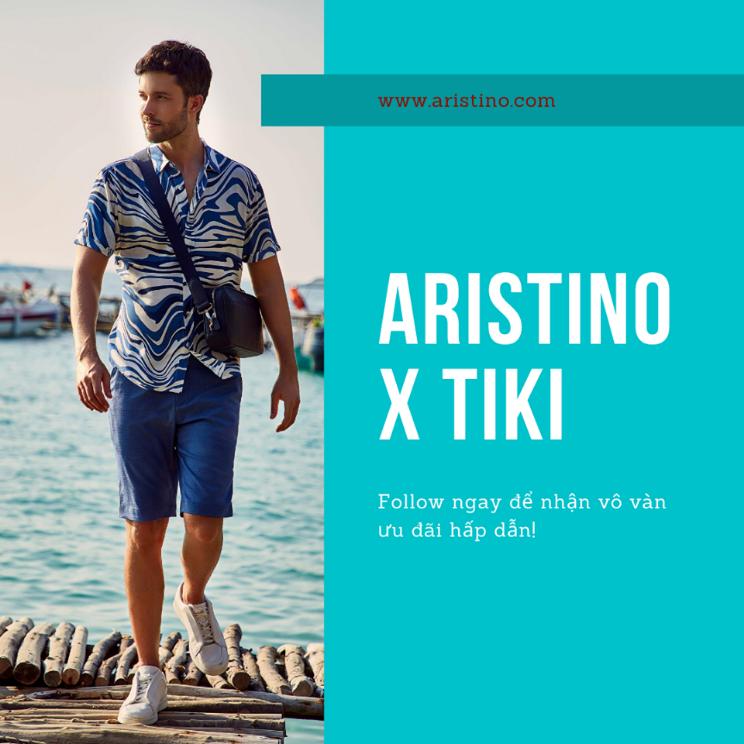 ARISTINO X TIKI: FOLLOW NGAY ĐỂ NHẬN NGAY ƯU ĐÃI 50%