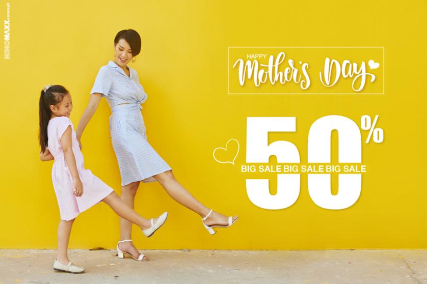BIG SALE 50% MỪNG NGÀY CỦA MẸ