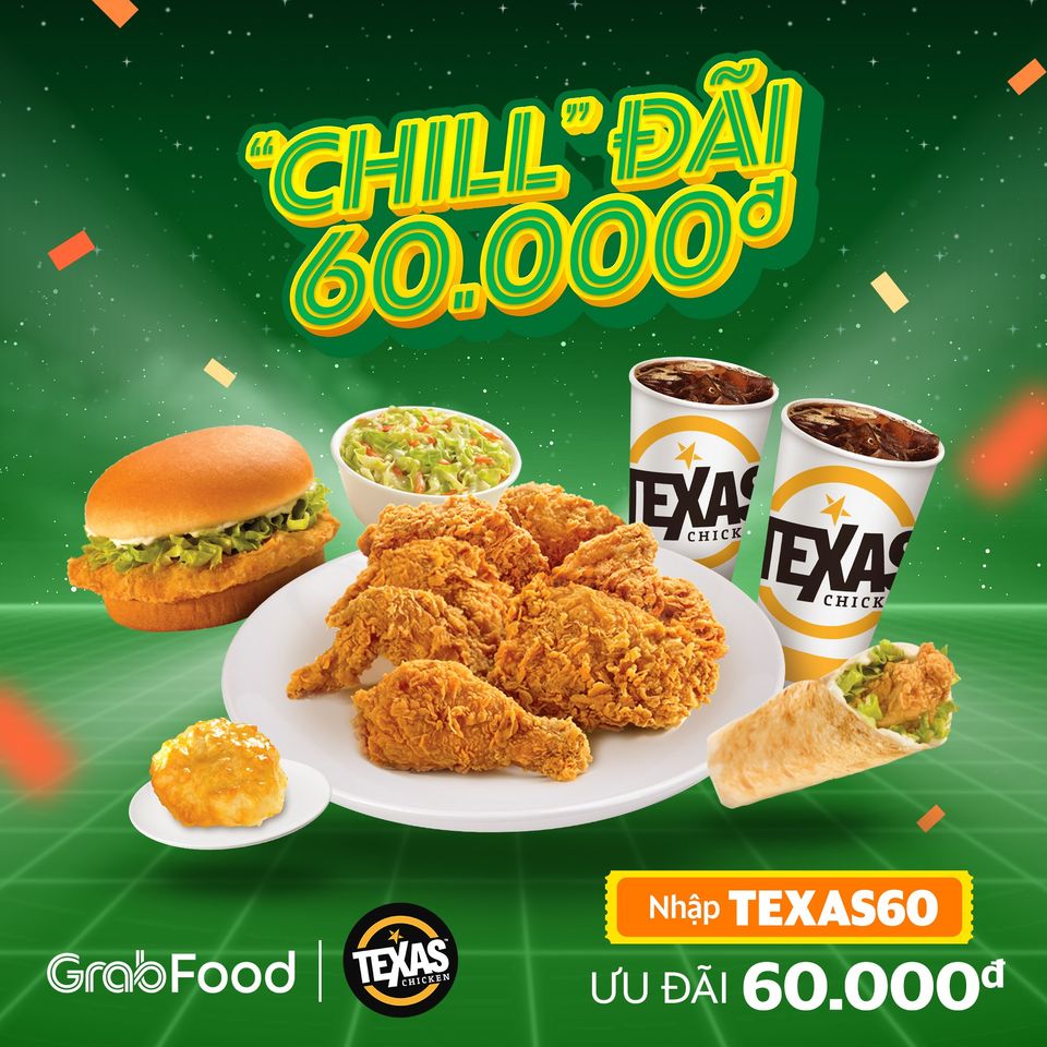 TEXAS CHICKEN X GRABFOOD - "CHILL" ĐÃI 60K