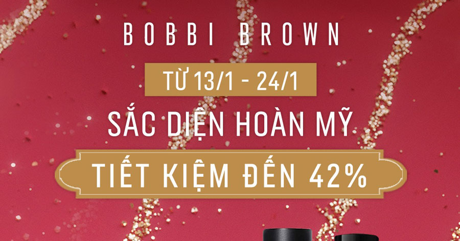 bobbi brown giảm 42% 18-1-2022