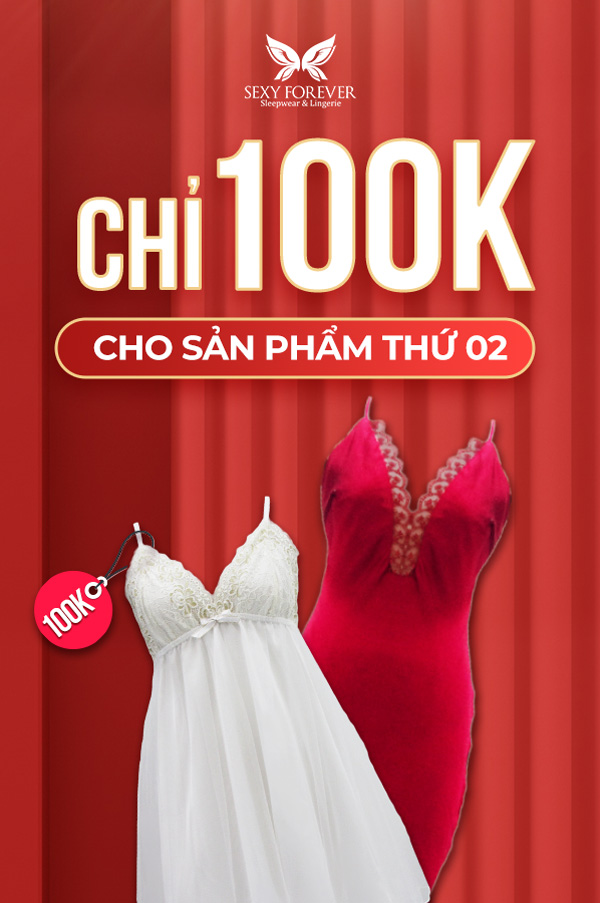 sexy forever giảm 100K 16-6-2021
